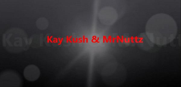  Kay Kush Meets MrNuttz!